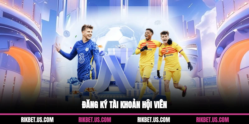 Đăng ký tài khoản hội viên