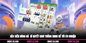 Kèo Xiên Bóng Đá - Bí Quyết Chơi Thông Minh Để Tối Ưu Nhuận